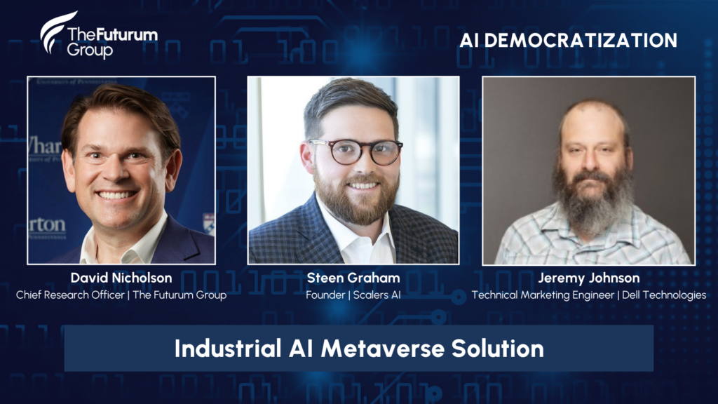 AI Democratization: Industrial AI Metaverse Solution - Futurum Tech Webcast