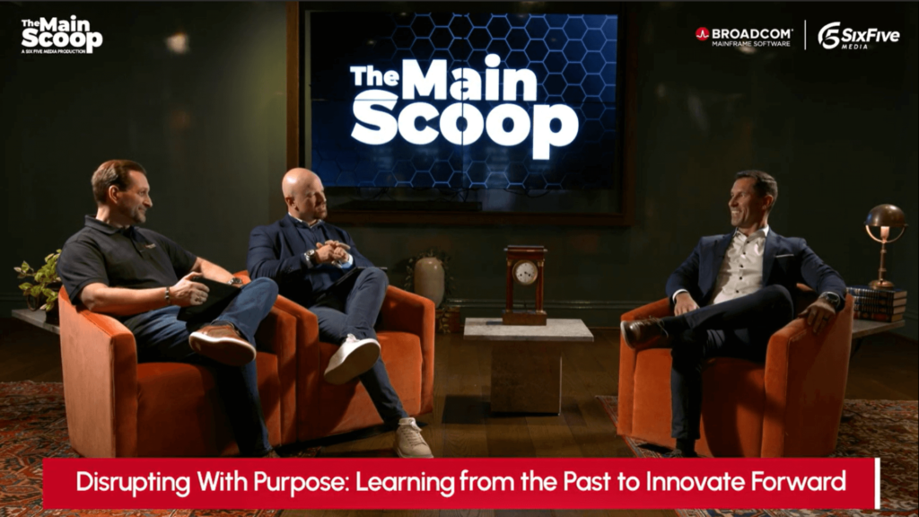 The Main Scoop | Disrupting With Purpose: Learning from the Past to Innovate Forward